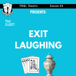 Gallery 1 - PM&L Theatre Announces Auditions for Exit Laughing and Murders in the Heir on Feb 15 & 16, 2027
