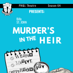 Gallery 2 - PM&L Theatre Announces Auditions for Exit Laughing and Murders in the Heir on Feb 15 & 16, 2027