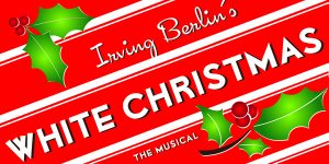 Irving Berlin's White Christmas