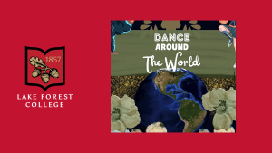 Lake Forest College Community Engagement Event: One World 2026 - A Cultural Journey
