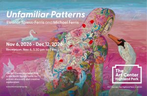 Unfamiliar Patterns : Opening Reception