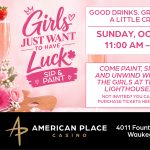 Gallery 1 - Girls Just Want to Have Luck: Sip & Paint